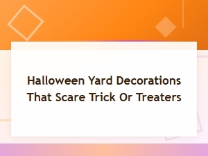Spooky Halloween Yard Decorations That Will Terrify Trick or Treaters